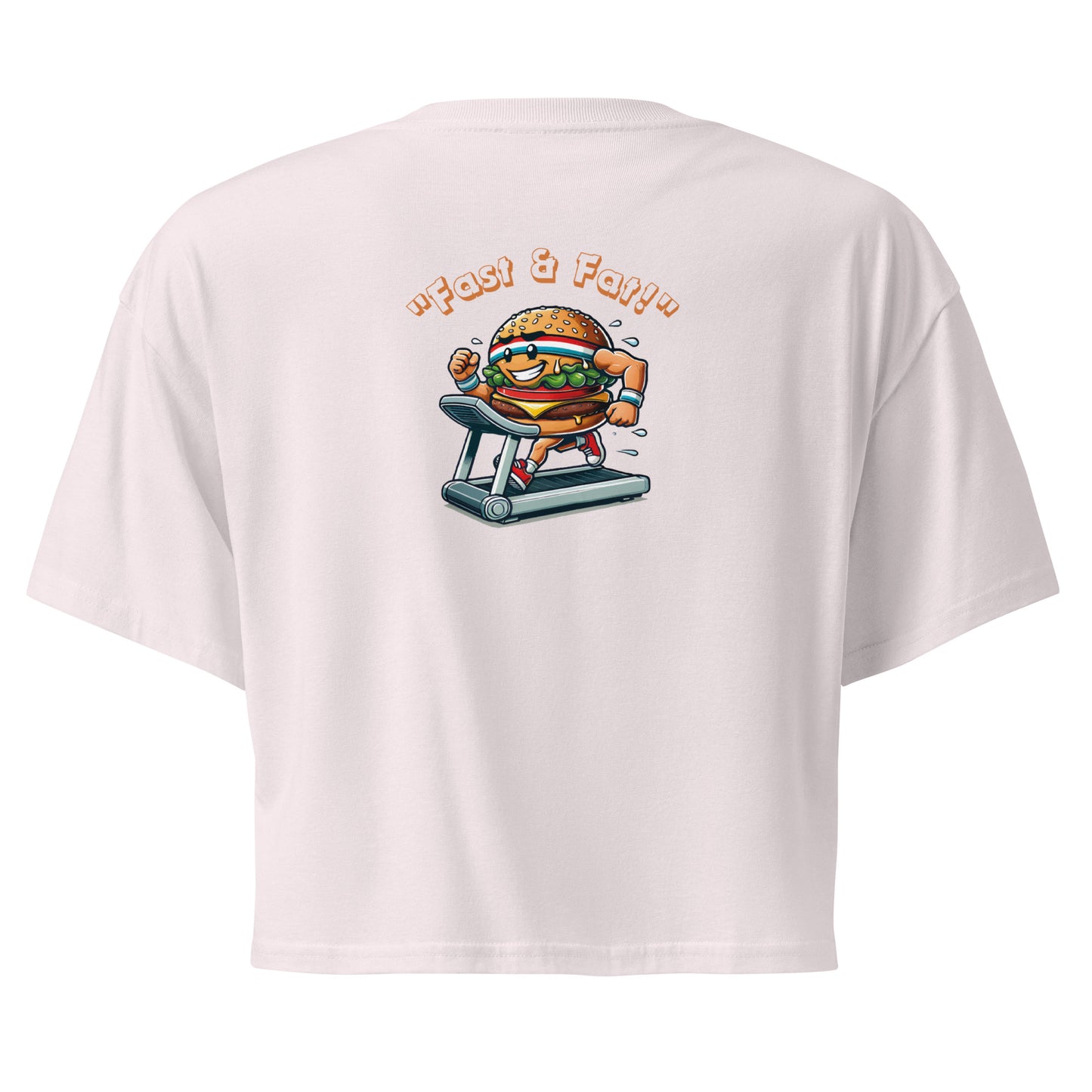 Crop top Fast & Fat !