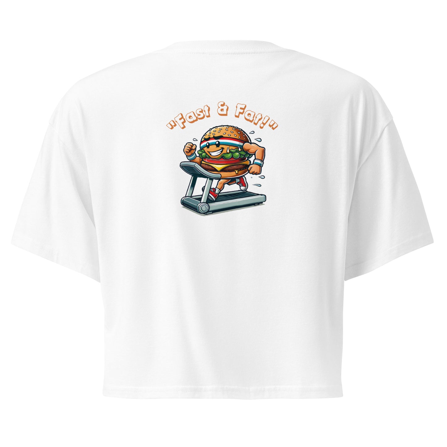 Crop top Fast & Fat !